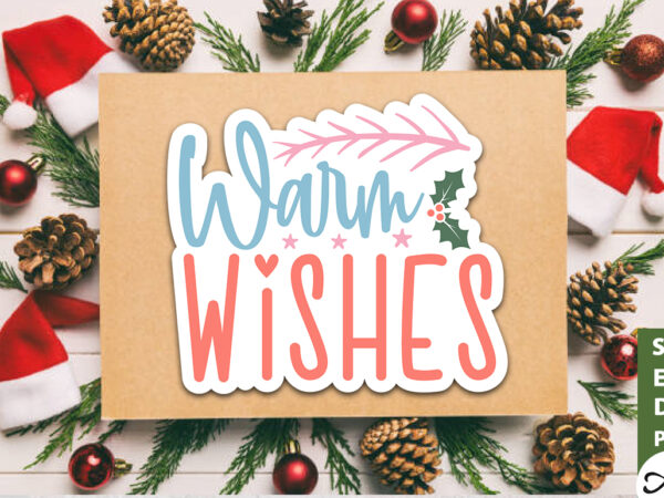 Warm wishes stickers design