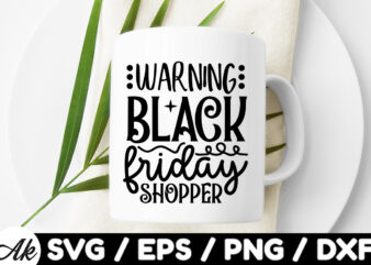 Warning black friday shopper SVG