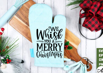 We whisk you a merry christmas Pot Holder SVG t shirt design for sale