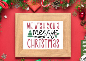 We wish you a merry christmas Sign Making SVG