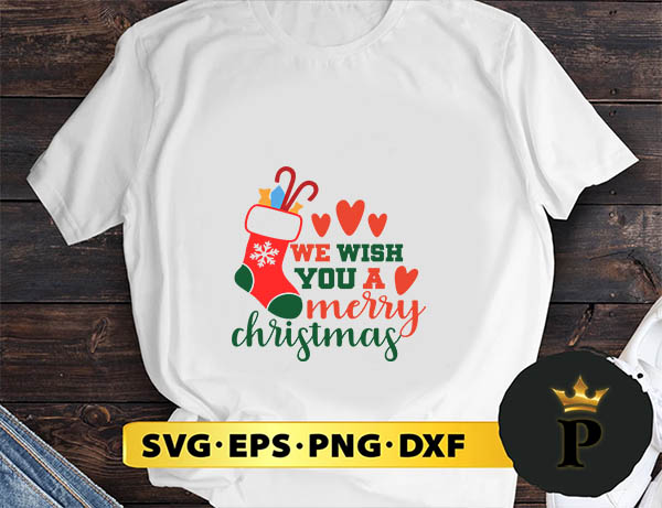 We wish you a merry christmas SVG, Merry Christmas SVG, Xmas SVG PNG DXF EPS