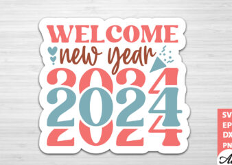 Welcome new year 2024 Stickers Design