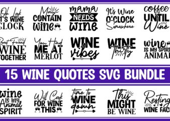 Wine Quotes SVG Bundle t shirt design for sale