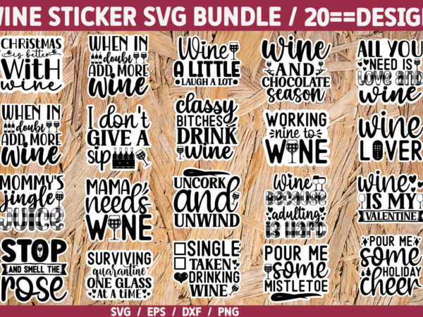 Wine sticker svg bundle t shirt design for sale