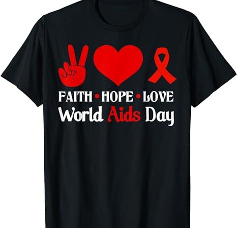 World aids day awareness hiv supporter tee hope peace cure t-shirt World aids day awareness hiv supporter tee hope peace cure t-shirt