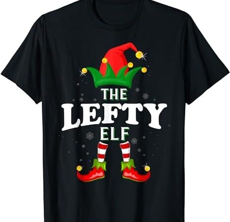 Xmas lefty elf family matching christmas pajama t-shirt