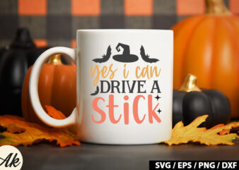 Yes i can drive a stick SVG t shirt design template