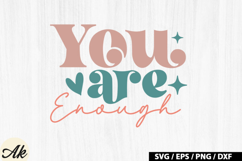 You are enough Retro SVG