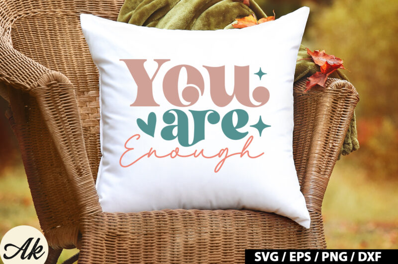 You are enough Retro SVG