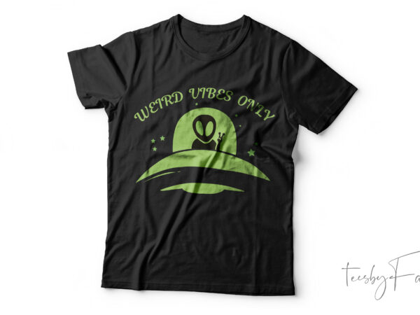 Ufo alien| t-shirt design for sale