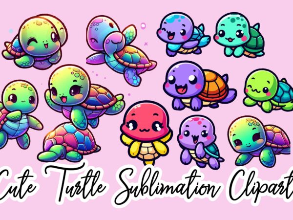 Cute turtle sublimation clipart bundle t shirt vector file