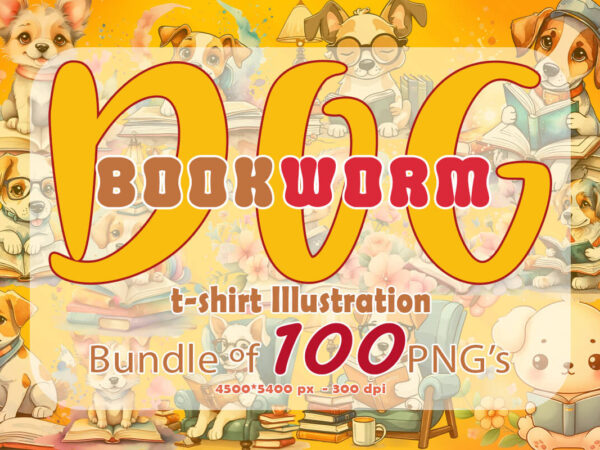 Exclusive bookworm dog 100 illustrations bundle, curated specifically for print on demand websites vector clipart