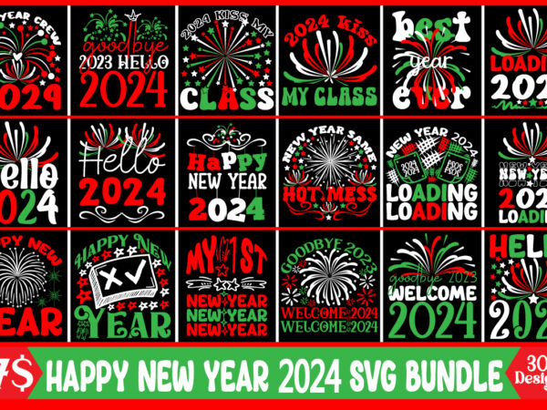 Happy new year 2024 svg bundle. graphic t shirt