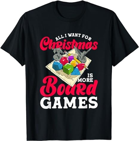christmas more boardgames board game board gamer tabletop T-Shirt