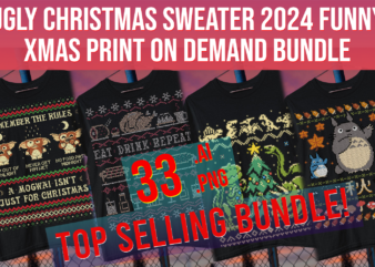 Ugly Christmas Sweater 2024 Funny Xmas Print on Demand Bundle Top Seller t shirt vector graphic