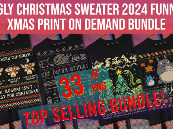 Ugly christmas sweater 2024 funny xmas print on demand bundle top seller t shirt vector graphic
