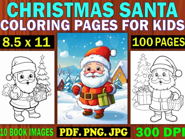 Christmas santa coloring pages for kids 4 t shirt vector file