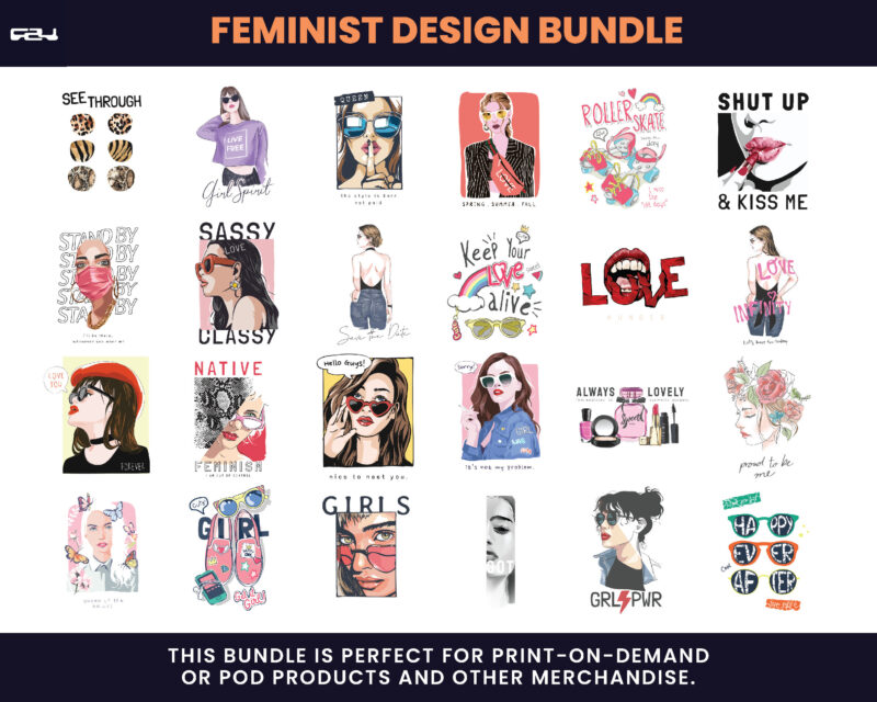 100 Feminist Design Bundle, tee design, t-shirt design, T-Shirt pod design, Streetwear design, Sublimation, DTG, DTF, png, svg