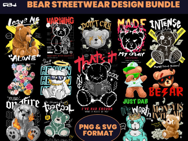 Bear t-shirt designs bundle, bear streetwear design bundle, streetwear design, teddy bear design, urban t-shirts, hip hop t-shirt, dtf, dtg