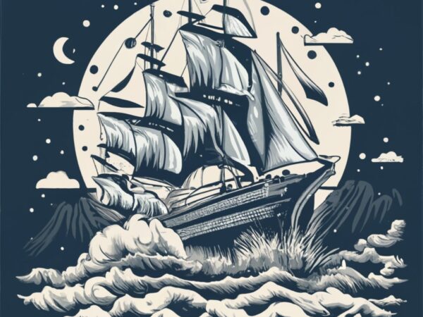 T shirt design, intricate of a ship with sails, surrounded by huge waves, huge moon in the background, moon light reflecting the water png f