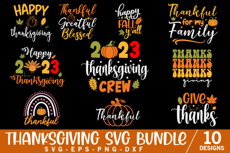 Thanksgiving SVG Bundle, Fall Svg, Thanksgiving Cut File, Thankful Svg, Turkey Svg, Gobble Svg, Thanksgiving Shirt, Svg Files for Cricut