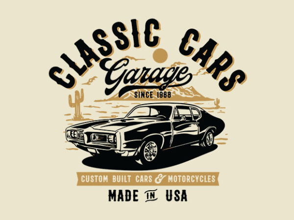 Classic cars garage t shirt vector file