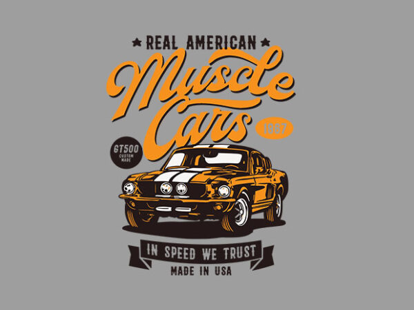 Real american muscle cars t shirt design online