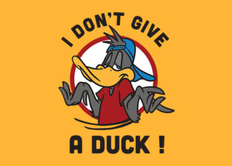 i dont give a duck t shirt design for sale