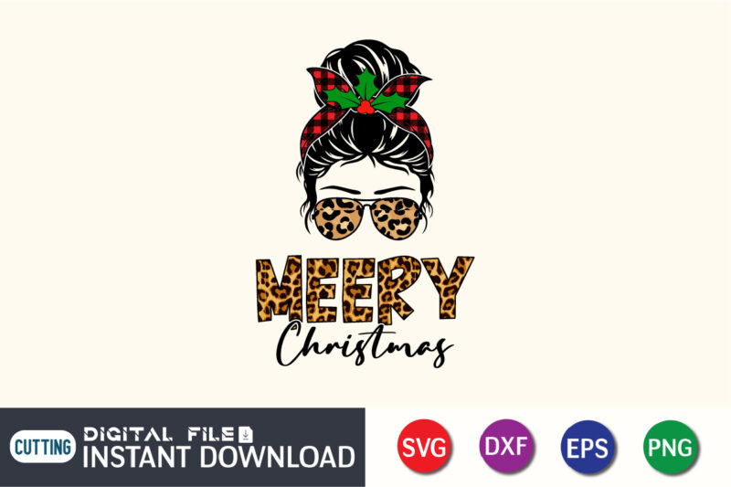 Christmas Messy Bun Buffalo Plaid, Merry Christmas 2024 Shirt, Christmas Cut File for sell