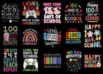 15 100 Days of School Shirt Designs Bundle For Commercial Use Part 8, 100 Days of School T-shirt, 100 Days of School png file, 100 Days of S