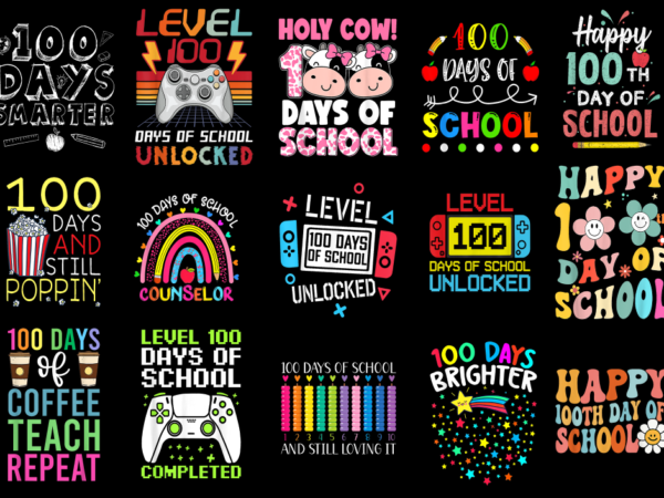 15 100 days of school shirt designs bundle for commercial use part 8, 100 days of school t-shirt, 100 days of school png file, 100 days of s