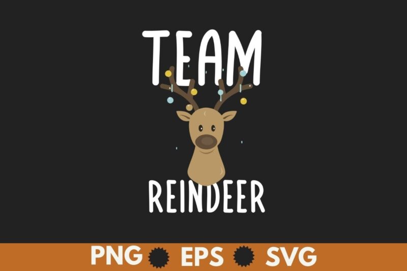 Team Reindeer Christmas Theme Funny Reindeer T-Shirt design vector, reindeer, christmas, funny, team, merry, theme, t-shirt