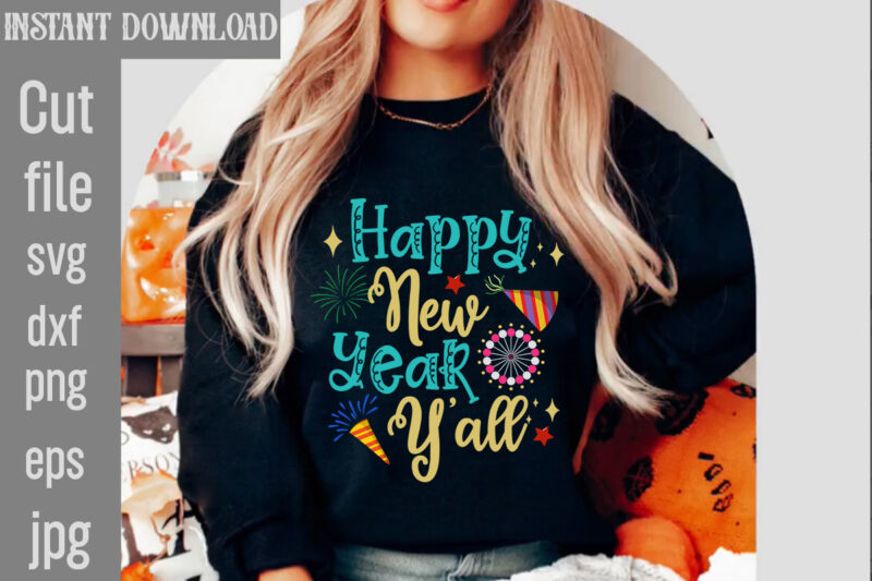 Happy New Year T-shirt Designs Bundle,20 Designs,Happy New Year SVG Bundle, Hello 2024 Svg, New Year Decoration, New Year Sign,