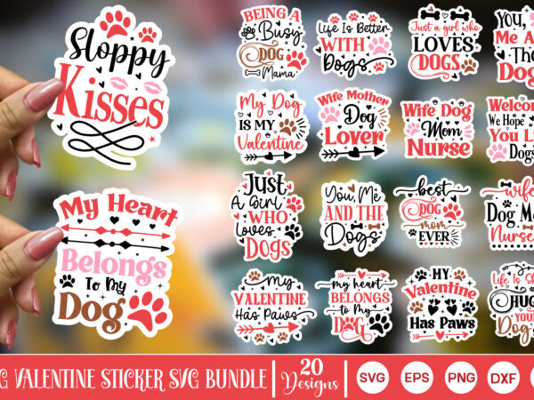 Dog valentine sticker svg bundle, dog valentine sticker t-shirt bundle, t-shirt bundledog valentine sticker svg bundle, valentine dog bundl