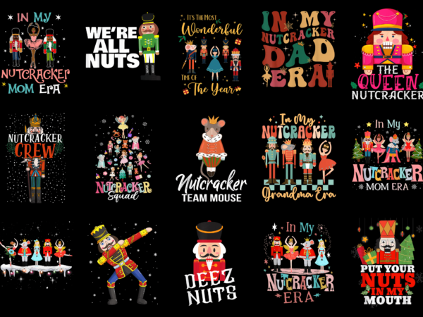 15 nutcracker christmas shirt designs bundle for commercial use part 1, nutcracker christmas t-shirt, nutcracker christmas png file, nutcrac