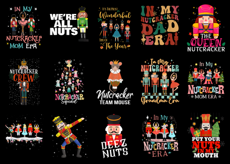 15 Nutcracker Christmas Shirt Designs Bundle For Commercial Use Part 1, Nutcracker Christmas T-shirt, Nutcracker Christmas png file, Nutcrac