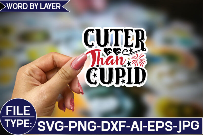 Cuter Than Cupid Sticker SVG Design