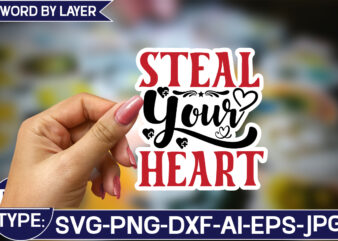 Steal your heart sticker svg design