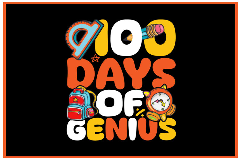100 days of genius SVG Cut File, 100 days of genius T-shirt Design , 100 days of genius Vector Design .