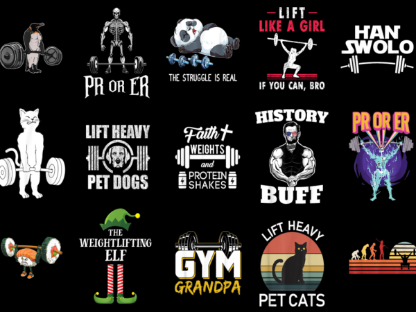 15 weightlifting shirt designs bundle for commercial use part 1, weightlifting t-shirt, weightlifting png file, weightlifting digital file,