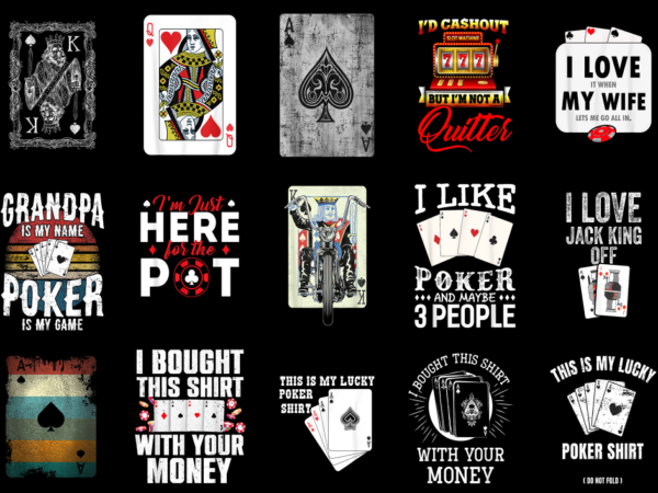 15 poker shirt designs bundle for commercial use part 10, poker t-shirt, poker png file, poker digital file, poker gift, poker download