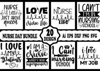 Nurse SVG Bundle, Nurse Quotes SVG, Nurse Life, Doctor Svg, Nurse Superhero, Nurse Svg Heart, Registered nurse, Cricut, Silhouette T shirt vector artwork
