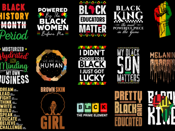 15 black history month shirt designs bundle for commercial use part 14, black history month t-shirt, black history month png file, black his