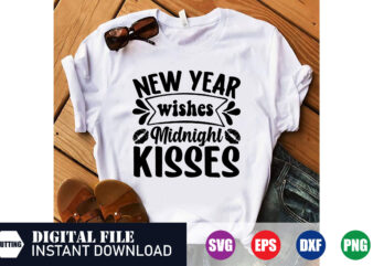 New year wishes midnight kisses t-shirt design, New year wishes shirt, kisses t-shirt, New Year’s Day, best t-shirt design, new t-shirt