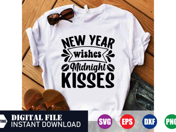 New year wishes midnight kisses t-shirt design, new year wishes shirt, kisses t-shirt, new year’s day, best t-shirt design, new t-shirt