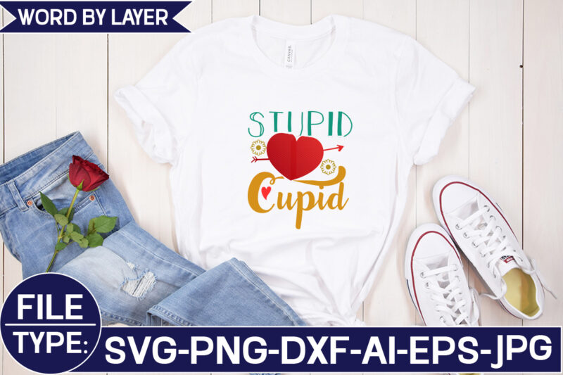 Stupid Cupid SVG Cut File