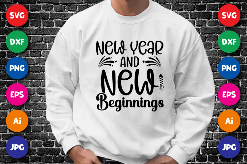 New year and new beginnings Shirt design print template