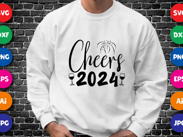 Cheers 2024 happy new year shirt design print template