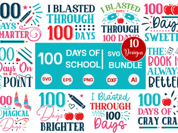 100 days of school svg bundle , 100 days of school t-shirt bundle, 100 days of school svg bundle, happy 100 days of school svg, back to scho