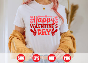 Happy Valentine’s day t-shirt design, valentine’s day, t-shirts women’s, shirts, valentine’s vector, Festive Season, Happy Holidays, svg